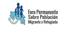 Foro Permanente sobre Población Migrante y Refugiada